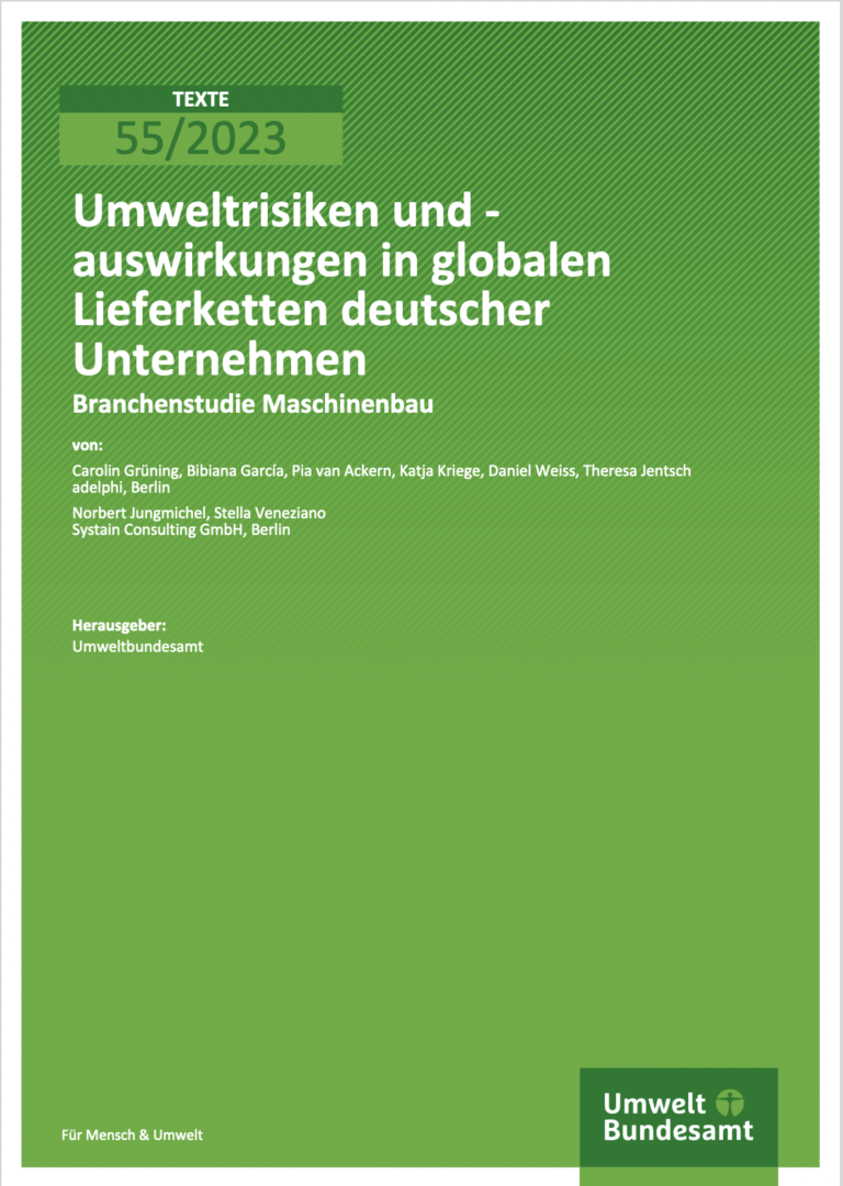 Branchenstudie Maschinenbau: Umweltrisiken und – auswirkungen in globalen Lieferketten deutscher Unternehmen