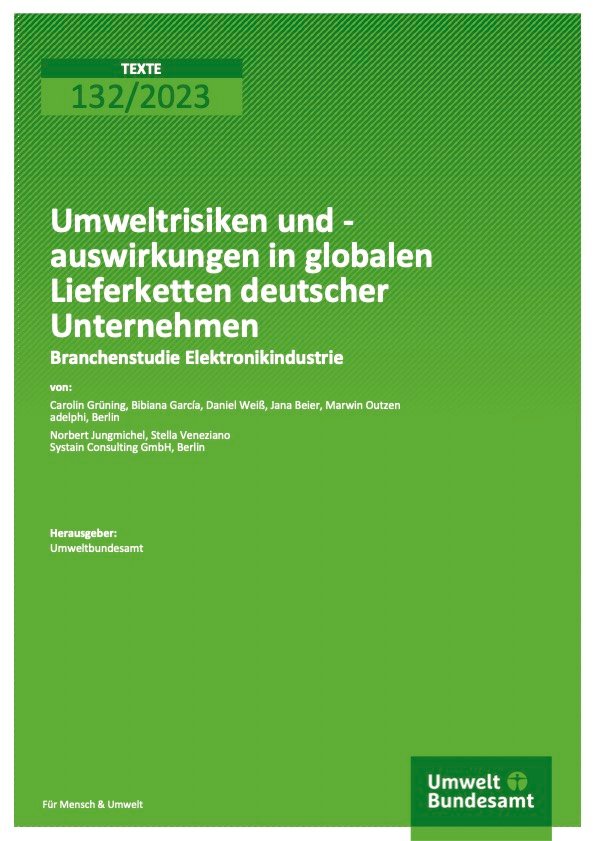 Umweltrisiken und -auswirkungen in globalen Lieferketten deutscher Unternehmen – Branchenstudie Elektronikindustrie