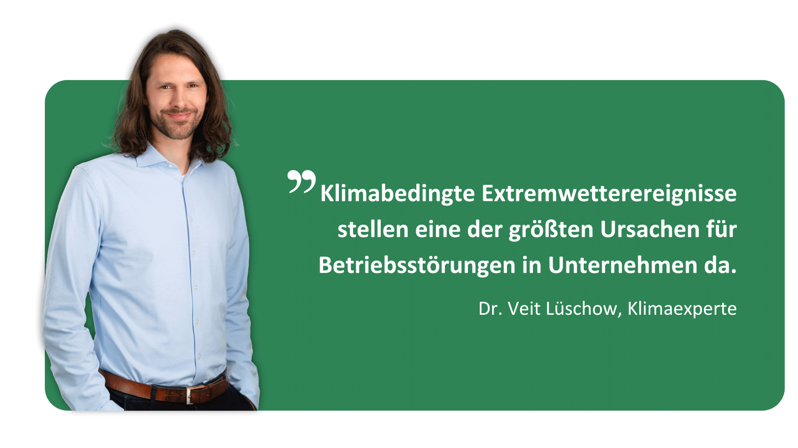 Dr. Veit Lüschow über Klimabedingte Extremwetterereignisse im Kontext der Klimaresilienz